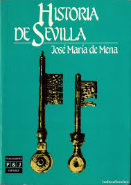 Teal book cover titled 'Historia de Sevilla' by José María de Mena, featuring two old keys as central artwork.
